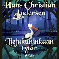 Liejukuninkaan tytär