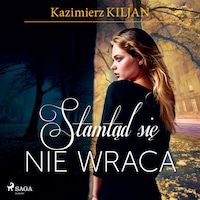 Stamtąd się nie wraca