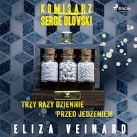 Trzy razy dziennie przed jedzeniem