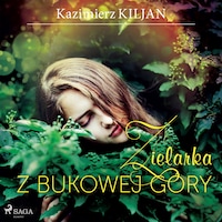 Zielarka z Bukowej Góry