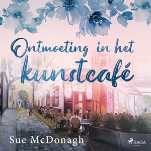 Ontmoeting in het kunstcafé - luisterboek