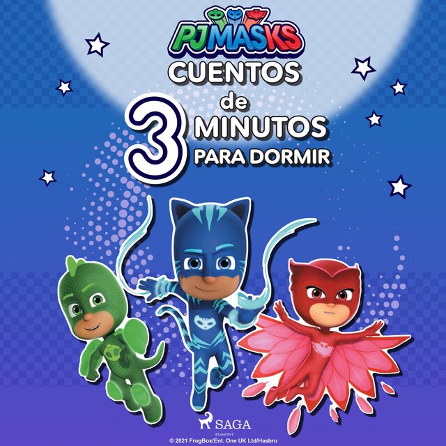 Boekomslag van PJ Masks: Héroes en Pijamas - Cuentos de tres minutos para dormir