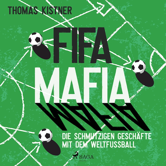 Bokomslag för Fifa-Mafia: die schmutzigen Geschäfte mit dem Weltfußball