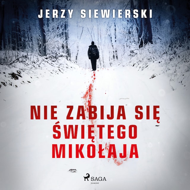 Boekomslag van Nie zabija się Świętego Mikołaja