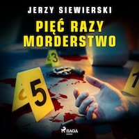 Pięć razy morderstwo