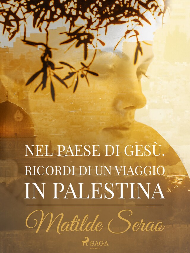 Couverture de livre pour Nel paese di Gesù. Ricordi di un viaggio in Palestina