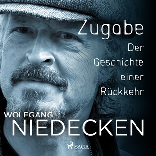 Zugabe. Der Geschichte einer Rückkehr als Hörbuch
