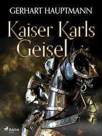 Kaiser Karls Geisel