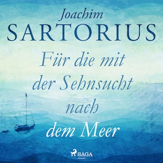 Für die mit der Sehnsucht nach dem Meer als Hörbuch