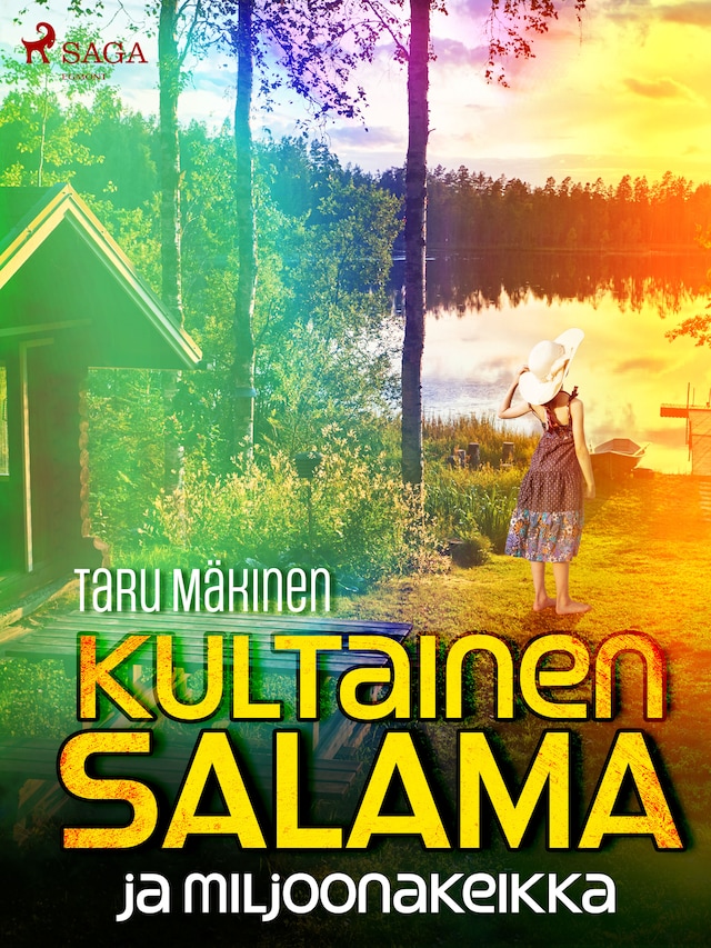 Book cover for Kultainen Salama ja miljoonakeikka