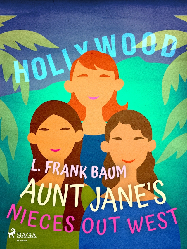 Okładka książki dla Aunt Jane's Nieces Out West