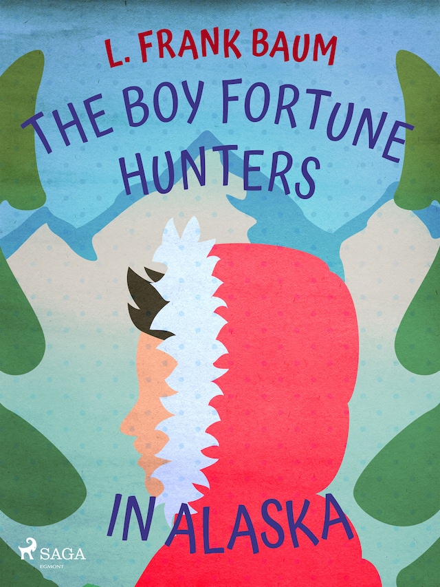 Book cover for The Boy Fortune Hunters in Alaska