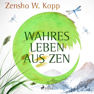 Wahres Leben aus ZEN als Hörbuch