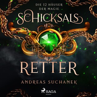 Die 12 Häuser der Magie: Schicksalretter als Hörbuch
