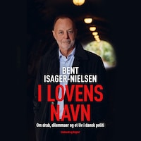 I lovens navn - Drab, dilemmaer og et liv i dansk politi