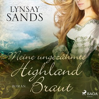 Meine ungezähmte Highland-Braut (Highlander, Band 3) als Hörbuch