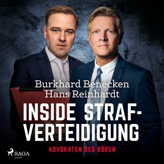 Inside Strafverteidigung - Advokaten des Bösen als Hörbuch