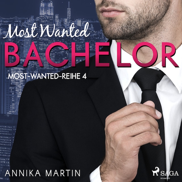 Book cover for Most Wanted Bachelor (Most-Wanted-Reihe 4)