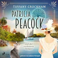 Patricia Peacock und der verbotene Tempel