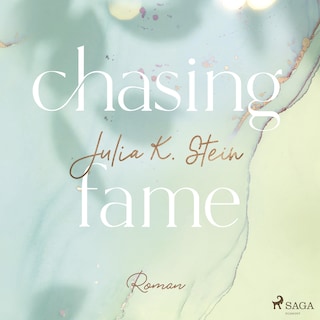 Chasing Fame (Montana Arts College 2) als Hörbuch