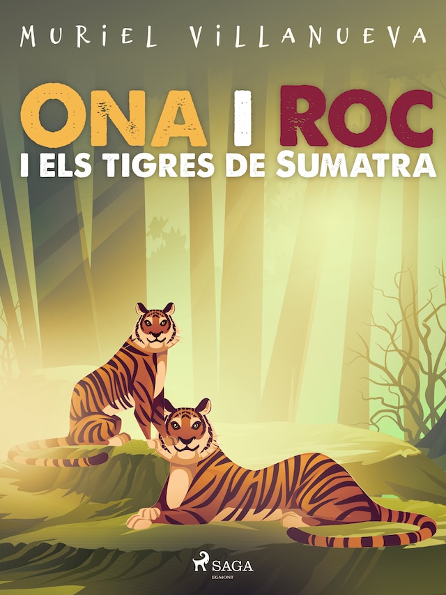 Boekomslag van Ona i Roc i els tigres de Sumatra