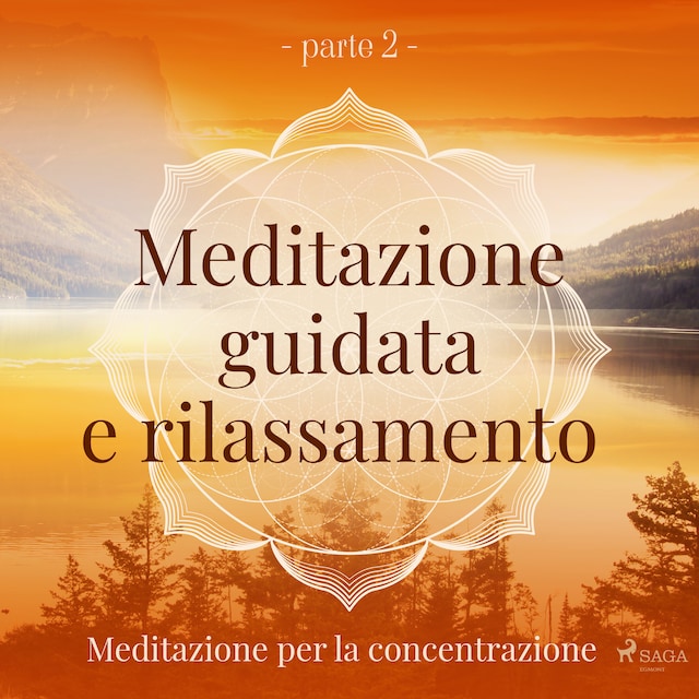 Book cover for Meditazione guidata e rilassamento (parte 2) - Meditazione per la concentrazione