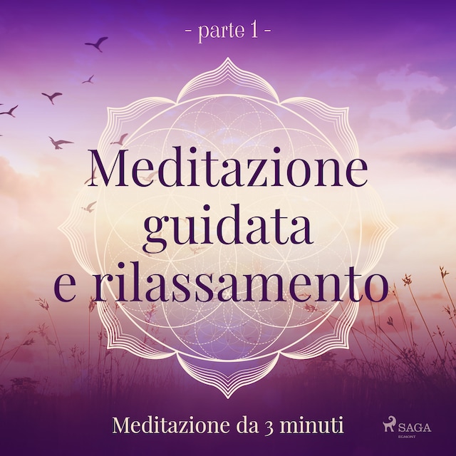 Book cover for Meditazione guidata e rilassamento (parte 1) - Meditazione da 3 minuti