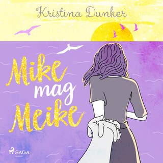 Mike mag Meike als Hörbuch