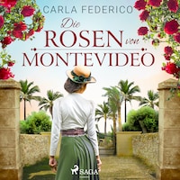 Die Rosen von Montevideo
