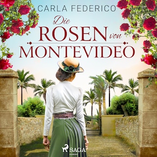 Die Rosen von Montevideo als Hörbuch