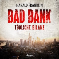 Bad Bank — Tödliche Bilanz