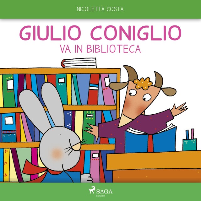 Bokomslag för Giulio Coniglio va in biblioteca