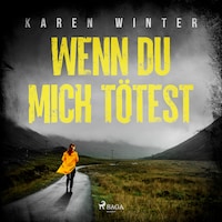 Wenn du mich tötest