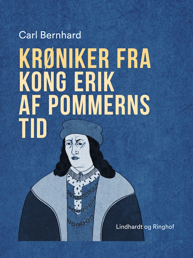 Book cover for Krøniker fra kong Erik af Pommerns tid