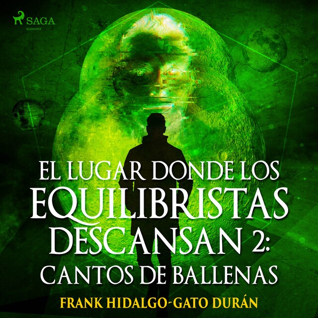 Book cover for El lugar donde los equilibristas descansan II: Cantos de Ballenas