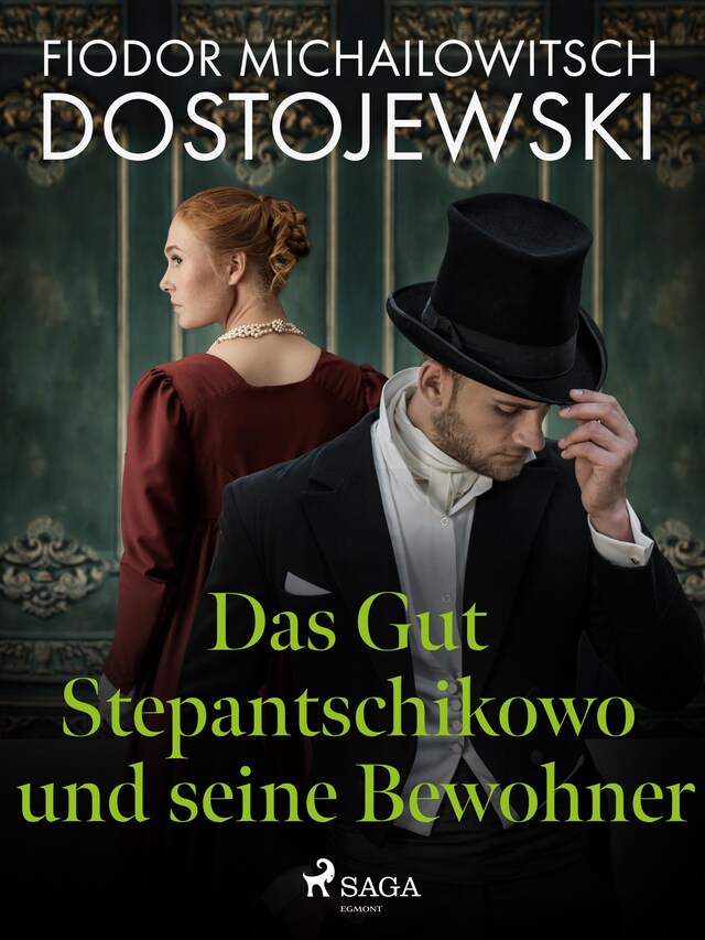 Book cover for Das Gut Stepantschikowo und seine Bewohner
