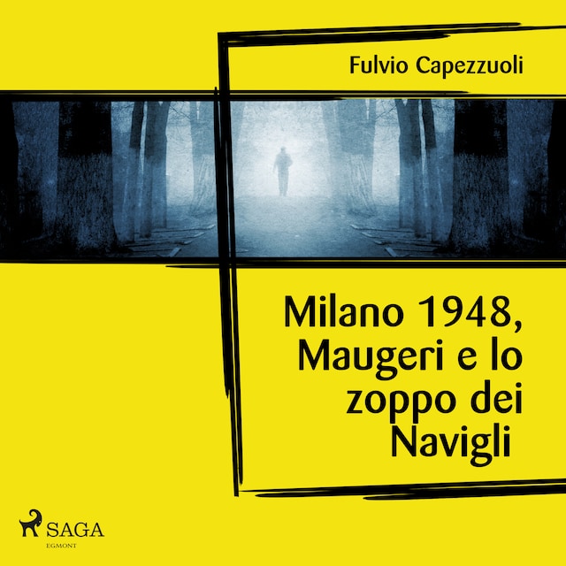 Buchcover für Milano, 1948, Maugeri e lo zoppo dei Navigli