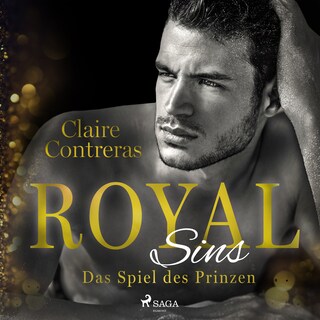 Royal Sins -  Das Spiel des Prinzen (Royal-Heartbreaker-Romance-Reihe 2) als Hörbuch