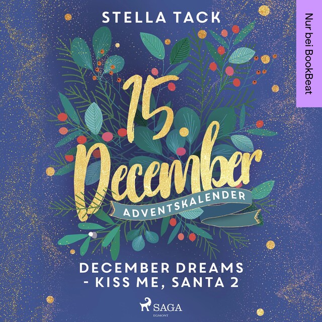 Couverture de livre pour December Dreams - Kiss Me, Santa 2
