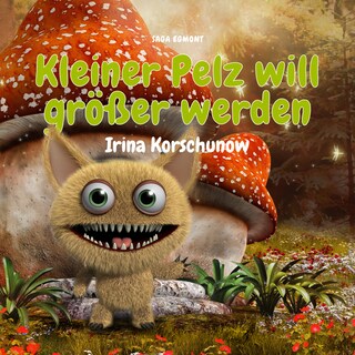 Kleiner Pelz will größer werden als Hörbuch
