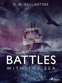 Battles with the Sea