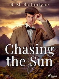 Chasing the Sun