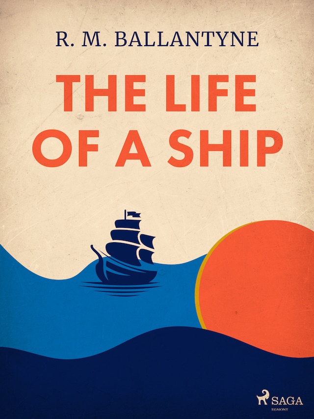 Boekomslag van The Life of a Ship