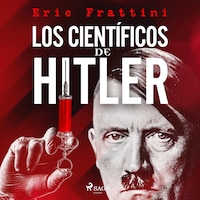 Los científicos de Hitler