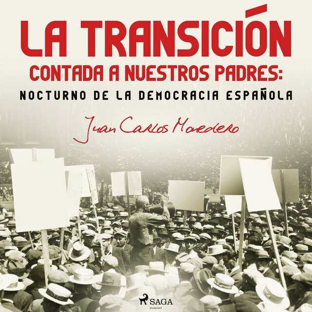 Buchcover für La Transición contada a nuestros padres: Nocturno de la democracia española