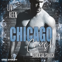 Chicago Crush: Schicksalshauch