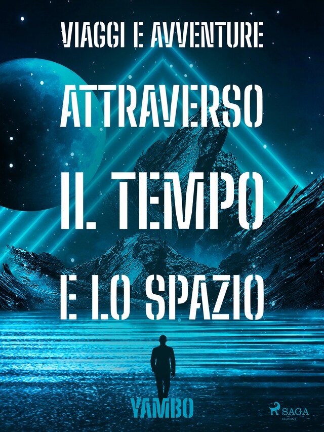 Buchcover für Viaggi e avventure attraverso il Tempo e lo Spazio