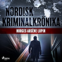 Norges Arsène Lupin