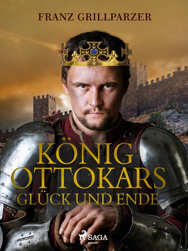 Book cover for König Ottokars Glück und Ende