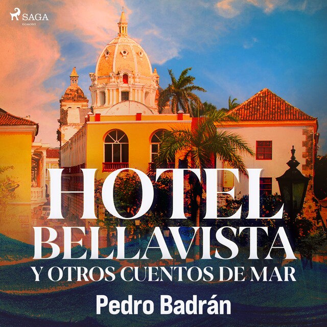 Book cover for Hotel Bellavista y otros cuentos del mar